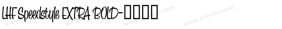 LHF Speedstyle EXTRA BOLD字体转换